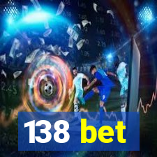 138 bet